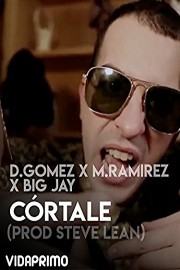 d.gomez x m.ramirez x big jay - cortale Prod S0