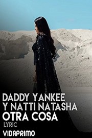 Natti Natasha - Otra Cosa ft. Daddy Yankee - Lyric