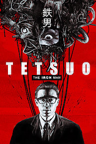 Tetsuo I: The Iron Man