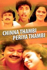 Chinna Thambi Periya Thambi