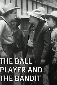 The Ball Player and the Bandit