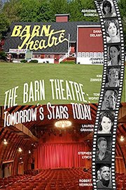 The Barn Theatre: Tomorrow's Stars Today