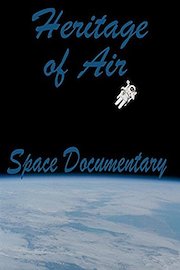 Heritage of Air: Documentary