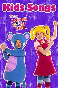 Kids Songs from Mother Goose Club