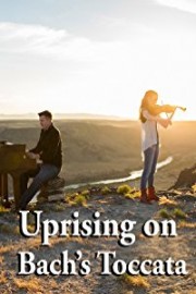 Uprising on Bach's Toccata