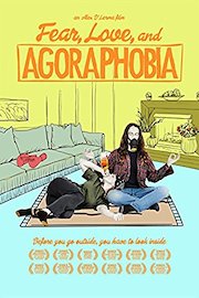 Fear, Love and Agoraphobia