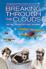 Breaking Through The Clouds: The First Women's National Air Derby