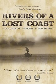 Rivers Of A Lost Coast