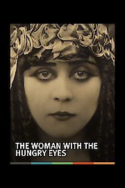 The Woman with the Hungry Eyes