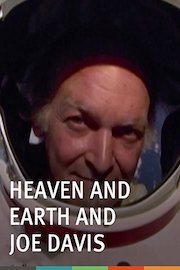 Heaven and Earth and Joe Davis