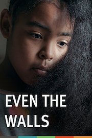 Even the Walls