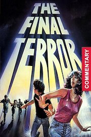 The Final Terror [with Commentary]