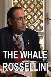 The Whale Rossellini