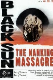 Black Sun: The Nanking Massacre