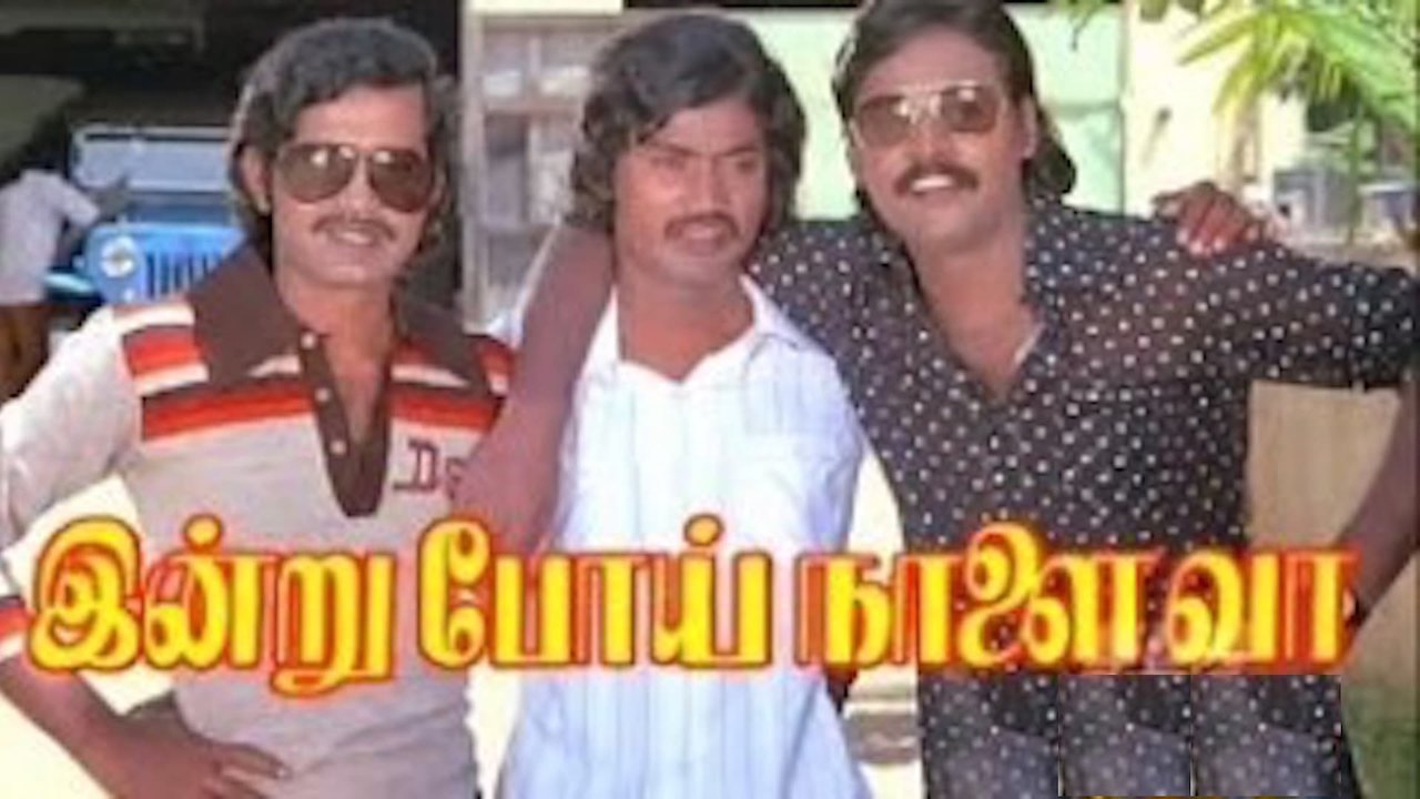 Inru Poi Naalai Vaa