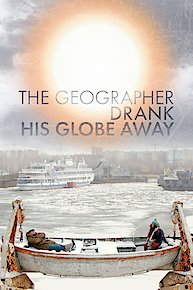 The Geographer Drank His Globe Away