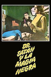 Dr. Satán Y La Magia Negra