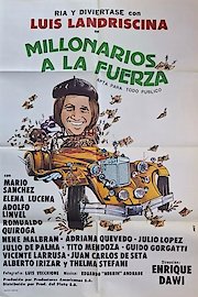 Millonarios A La Fuerza