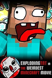 ExplodingTNT in the Weirdest Minecraft Movie