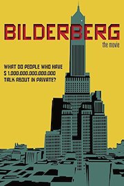 Bilderberg: The Movie