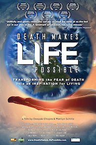 Death Makes Life Possible