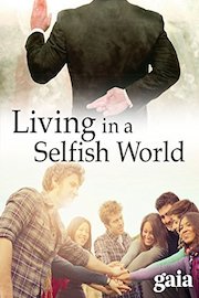 Living in a Selfish World