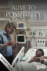 Alive to Possibility