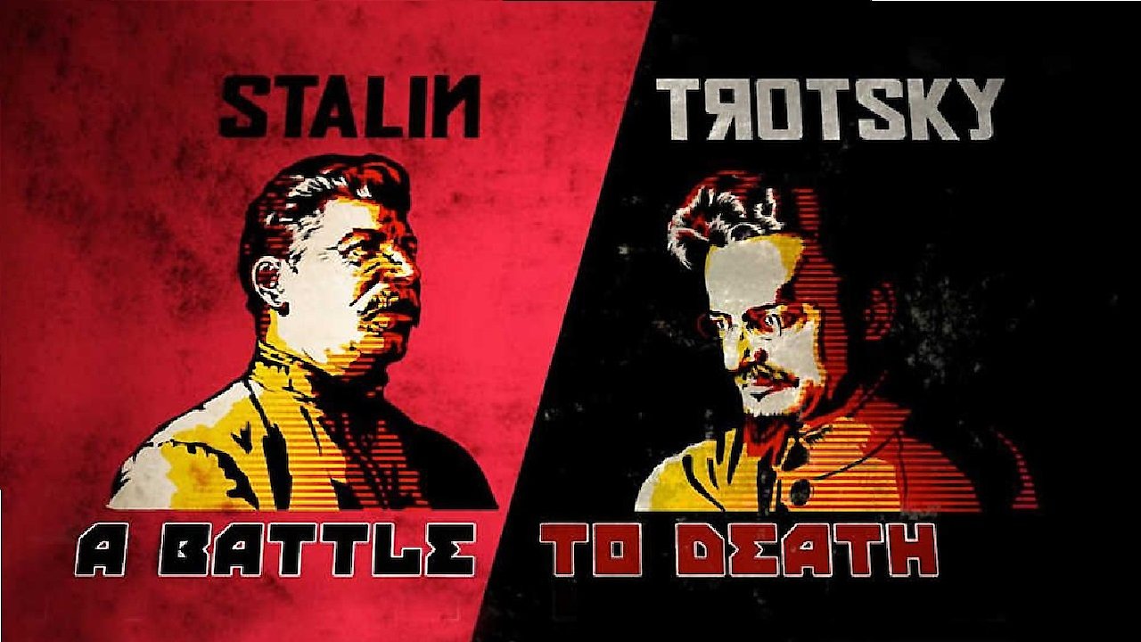 Stalin - Trotsky: A Battle To Death