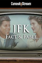 JFK: Fact & Fable