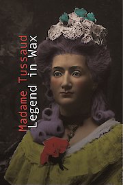 Marie Tussaud: A Legend In Wax