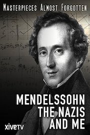 Mendelssohn: the Nazis and Me
