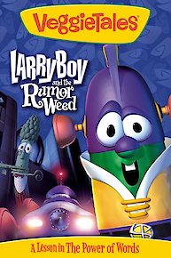 VeggieTales: LarryBoy and the Rumor Weed