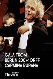 Gala from Berlin 2004: Orff - Carmina Burana