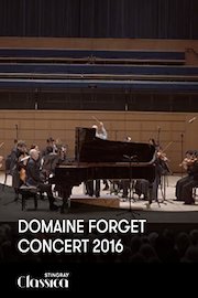 Domaine Forget - Concert 2016