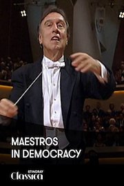 Maestros in Democracy