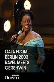 Gala from Berlin 2003 - Ravel meets Gershwin