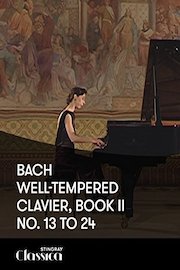 Bach - Well-Tempered Clavier, Book II No. 13 to 24