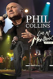 Phil Collins - Live At Montreux, 2004