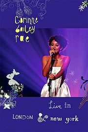 Corinne Bailey Rae - Live in London & New York