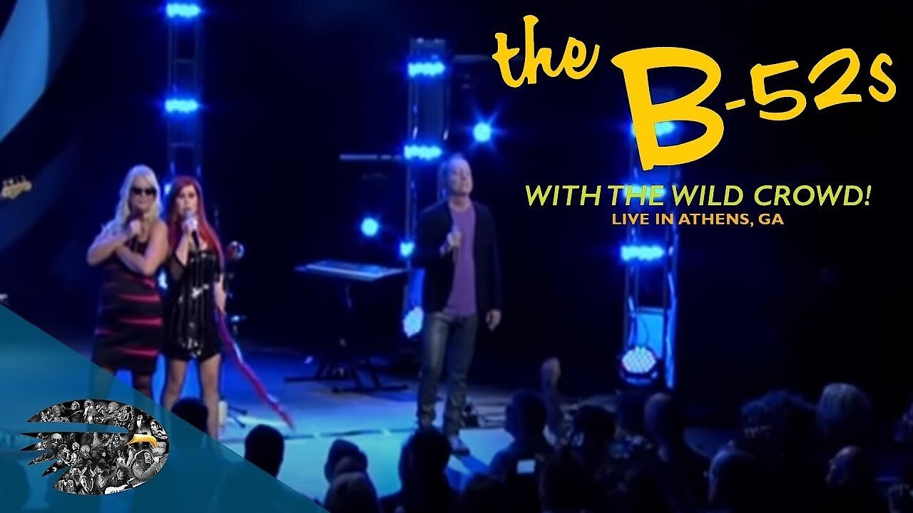 The B52s - With The Wild Crowd: Live in Athens, GA