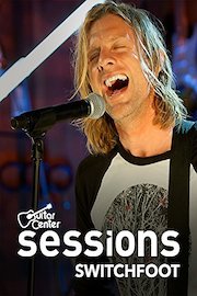 Switchfoot - Guitar Center Sessions