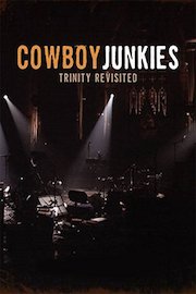Cowboy Junkies - The Trinity Sessions Revisited
