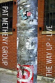 Pat Metheny Group - The Way Up: Live