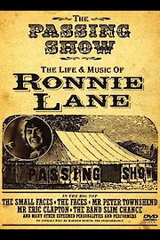 Ronnie Lane And Slim Chance - The Passing Show: The Life and Music of Ronnie Lane