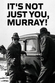 It's Not Just You, Murray!