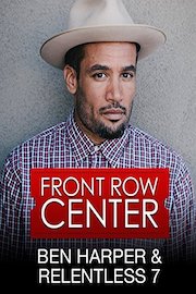 Ben Harper And Relentless7 - Front Row Center