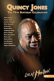 Quincy Jones - 75th Birthday Anniversary: Live at Montreux
