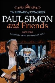 Paul Simon And Friends - The Library of Congress Gershwin Prize for Popular Song