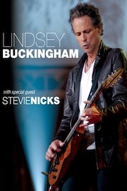 Lindsey Buckingham with special guest Stevie Nicks: Live