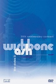 Wishbone Ash - Live 30th Anniversary Concert
